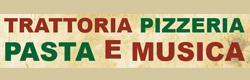 Trattoria Pizzeria Pasta E Musica