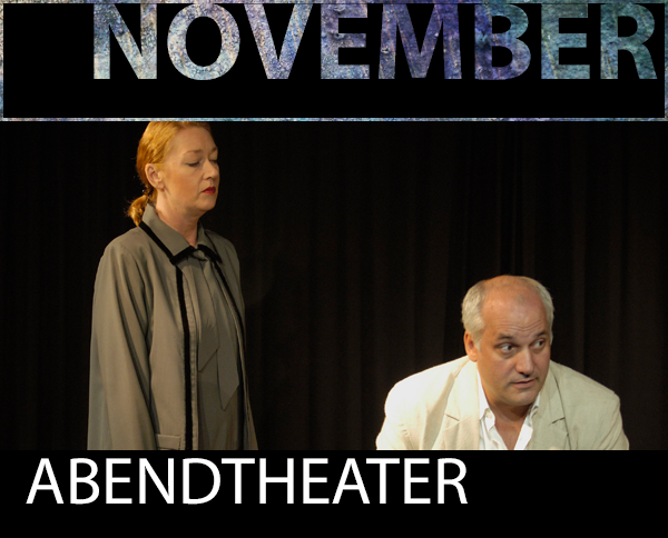 Abendtheater im November
